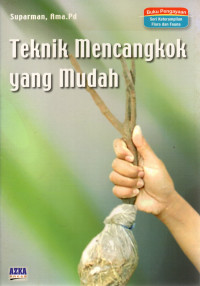 Image of Teknik Mecangkok Yang Mudah