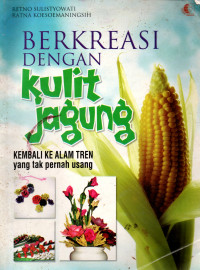 Image of Berkreasi Dengan Kulit Jagung