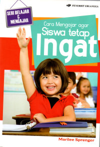 Image of Cara Mengajar Agar Siswa Tetap Ingat