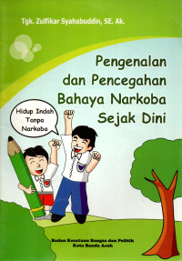 Image of Pengenalan dan pencegahan bahaya narkoba sejak dini