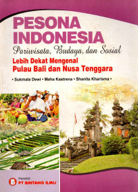 Image of Pesona indonesia lebih dekat mengenal pulau bali dan nusa tenggara